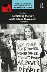 Rethinking the Gay and Lesbian Movement - Stein, Marc