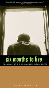 Six Months to Live -  Daniel Hallock