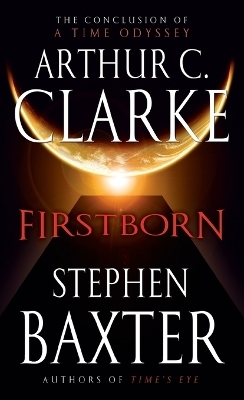 Firstborn - Arthur C. Clarke, Stephen Baxter