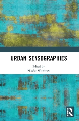 Urban Sensographies - 