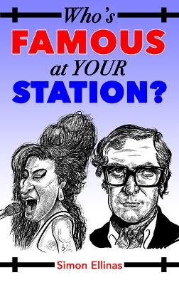 Who's FAMOUS at your STATION? - Simon Ellinas