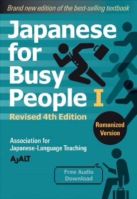 Japanese for Busy People 1 - Romanized Edition: Revised 4th Edition -  Ajalt