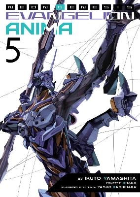 Neon Genesis Evangelion: ANIMA (Light Novel) Vol. 5 - Ikuto Yamashita