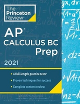 Princeton Review AP Calculus BC Prep, 2021 - Princeton Review