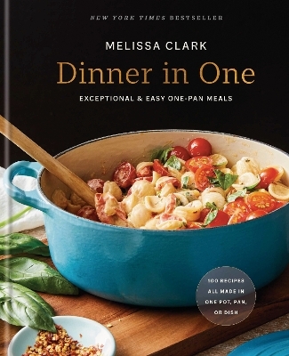 Dinner in One - Melissa Clark