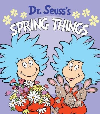 Dr. Seuss's Spring Things -  Dr. Seuss