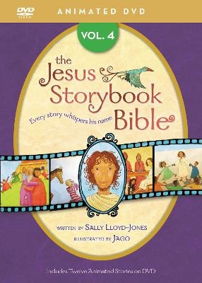 Jesus Storybook Bible Animated DVD, Vol. 4 - Sally Lloyd-Jones