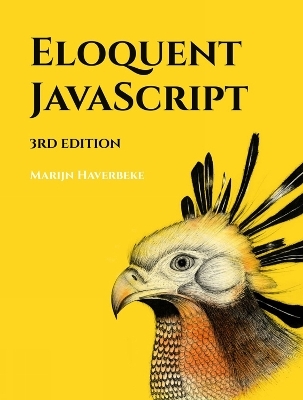 Eloquent JavaScript, 3rd Edition - Marijn Haverbeke