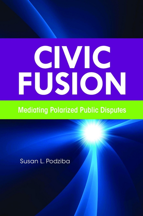 Civic Fusion -  Susan L. Podziba