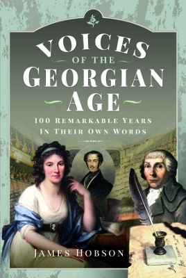 Voices of the Georgian Age - James Hobson