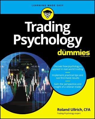 Trading Psychology For Dummies - Roland Ullrich