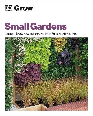 Grow Small Gardens - Zia Allaway