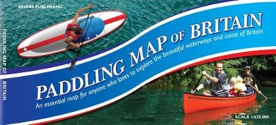 Paddling Map of Britain - Third Edition 2022 - Peter Knowles