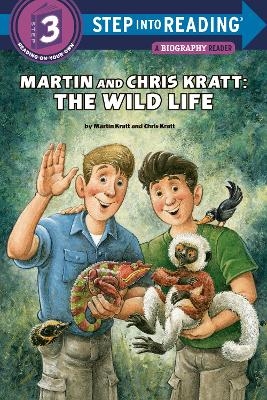 Martin and Chris Kratt: The Wild Life - Chris Kratt, Martin Kratt