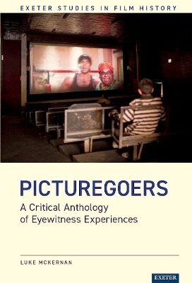 Picturegoers - Luke McKernan