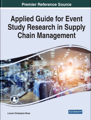 Applied Guide for Event Study Research in Supply Chain Management - Lincoln C. Wood