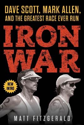 Iron War - Matt Fitzgerald