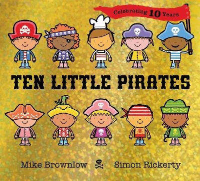 Ten Little Pirates 10th Anniversary Edition - Mike Brownlow