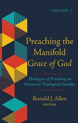 Preaching the Manifold Grace of God, Volume 1 - 