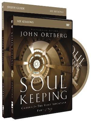 Soul Keeping Study Guide with DVD - John Ortberg