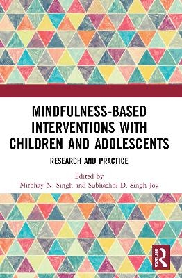 Mindfulness-based Interventions with Children and Adolescents - 