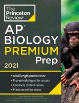 Princeton Review AP Biology Premium Prep, 2021 - Princeton Review