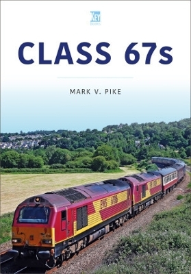 Class 67s - Mark Pike