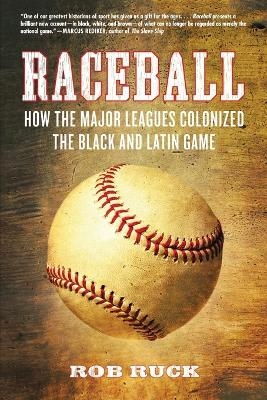 Raceball - Rob Ruck