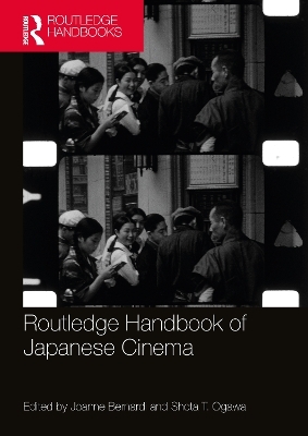 Routledge Handbook of Japanese Cinema - 