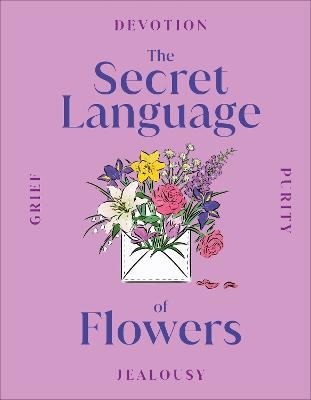 The Secret Language of Flowers -  Dk