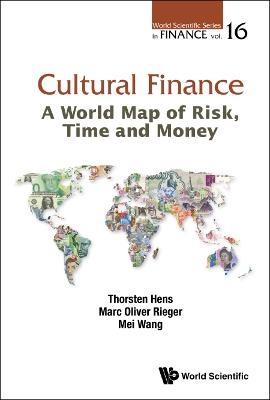 Cultural Finance: A World Map Of Risk, Time And Money - Thorsten Hens, Marc Oliver Rieger, Mei Wang