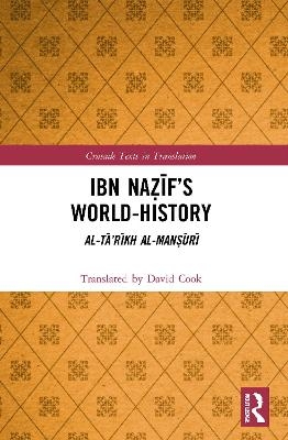 Ibn Naẓīf’s World-History - David Cook