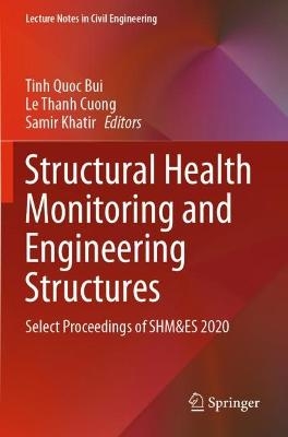 Structural Health Monitoring and Engineering Structures - 