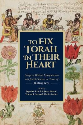 To Fix Torah in Their Hearts - 