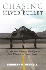 Chasing the Silver Bullet - Werrell, Kenneth P.