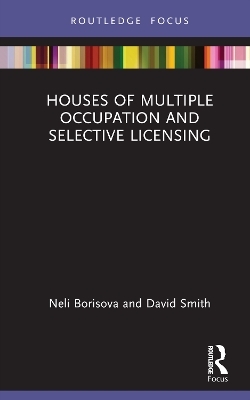 Houses of Multiple Occupation and Selective Licensing - Neli Borisova, David Smith