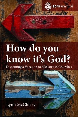 How do You Know it's God? - Lynn M. McChlery