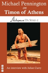 Michael Pennington on Timon of Athens (Shakespeare On Stage) -  Julian Curry,  Michael Pennington