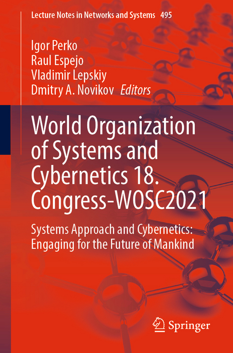 World Organization of Systems and Cybernetics 18. Congress-WOSC2021 - 