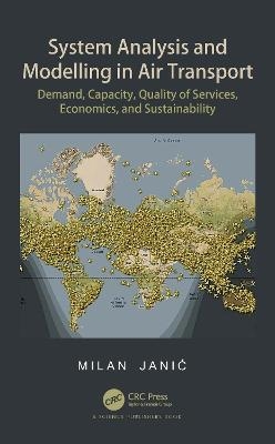 System Analysis and Modelling in Air Transport - Milan Janić