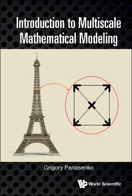 Introduction To Multiscale Mathematical Modeling - Grigory Panasenko