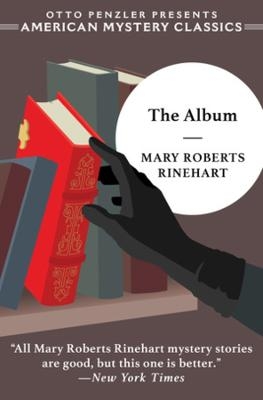 The Album - Mary Roberts Rinehart