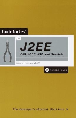 CodeNotes for J2EE - Gregory Brill