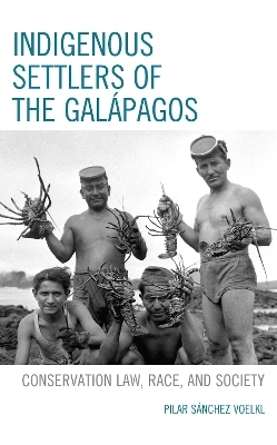 Indigenous Settlers of the Galápagos - Pilar Sánchez Voelkl