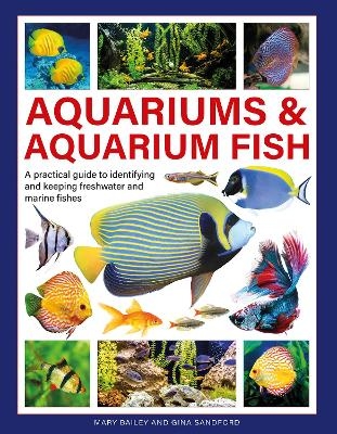 Aquariums & Aquarium Fish - Mary Bailey, Gina Sandford