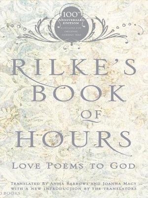 Rilke's Book of Hours - Anita Barrows