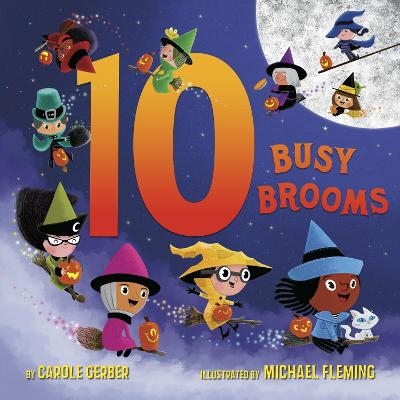 10 Busy Brooms - Carole Gerber, Michael Fleming