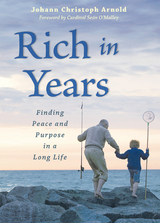 Rich in Years - Johann Christoph Arnold