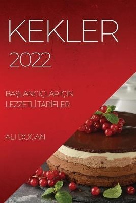 Kekler 2022 - Ali Dogan