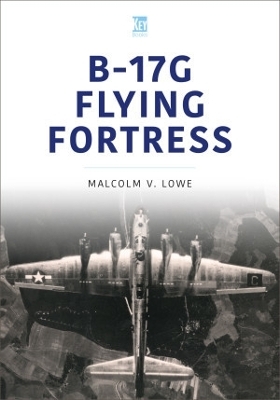 B-17G Flying Fortress - Malcolm Lowe